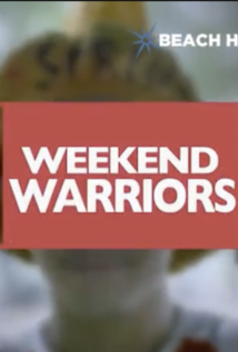 WEEKEND WARRIORS